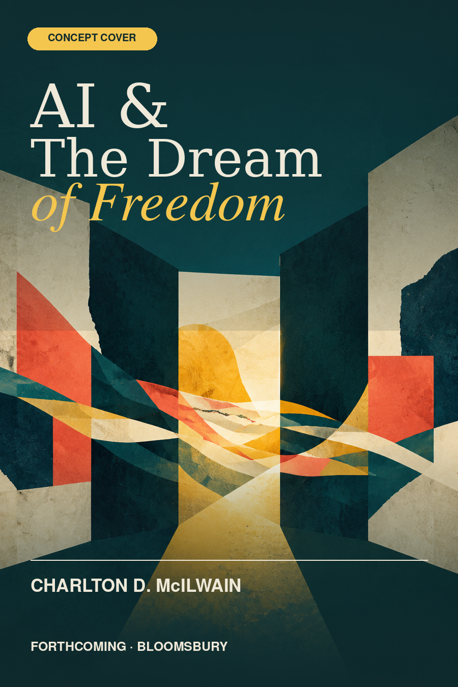 Concept cover for the forthcoming book AI and The Dream of Freedom